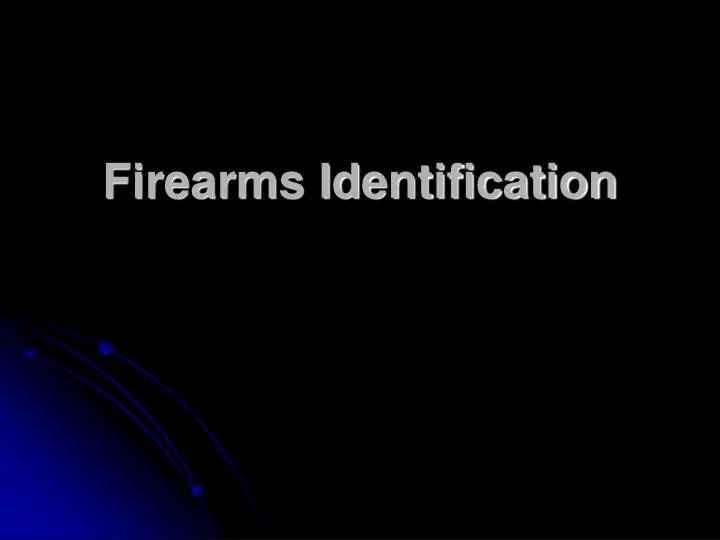 firearms identification