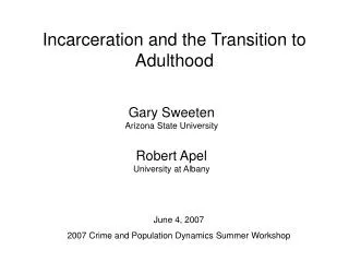 Incarceration and the Transition to Adulthood