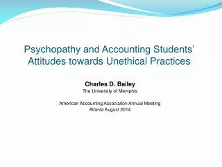 Psychopathy and Accounting Students’ Attitudes towards Unethical Practices