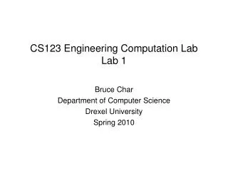 CS123 Engineering Computation Lab Lab 1