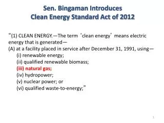 “ (1) CLEAN ENERGY.—The term ‘ clean energy ’ means electric energy that is generated—