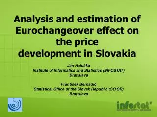 Analysis and estimation of Eurochangeover effect on the price development in Slovakia