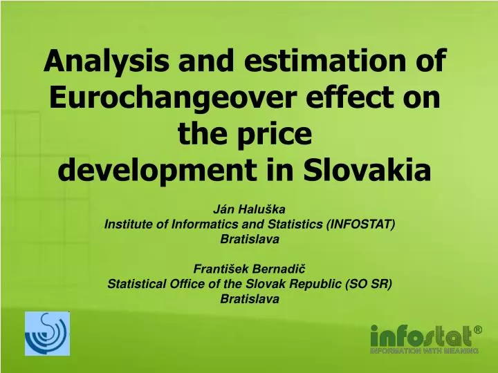analysis and estimation of eurochangeover effect on the price development in slovakia