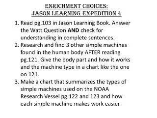 Enrichment Choices: Jason Learning Expedition 4