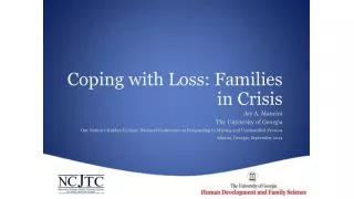 Coping with Loss: Families in Crisis