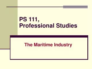 PS 111, Professional Studies