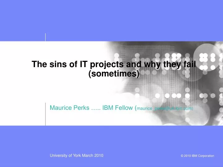 the sins of it projects and why they fail sometimes