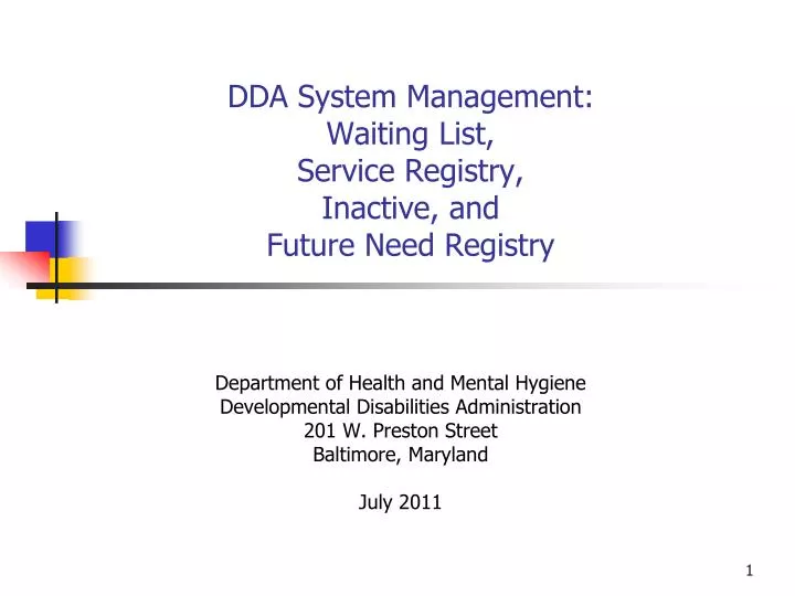 dda system management waiting list service registry inactive and future need registry