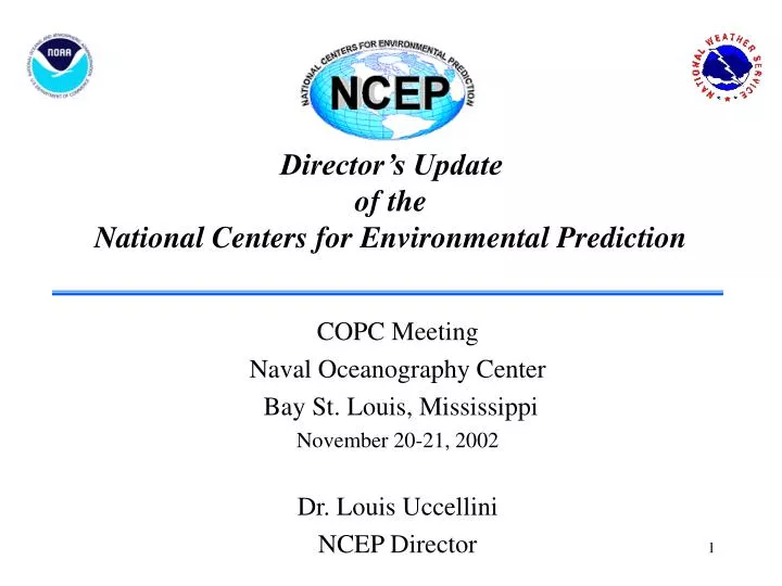 director s update of the national centers for environmental prediction