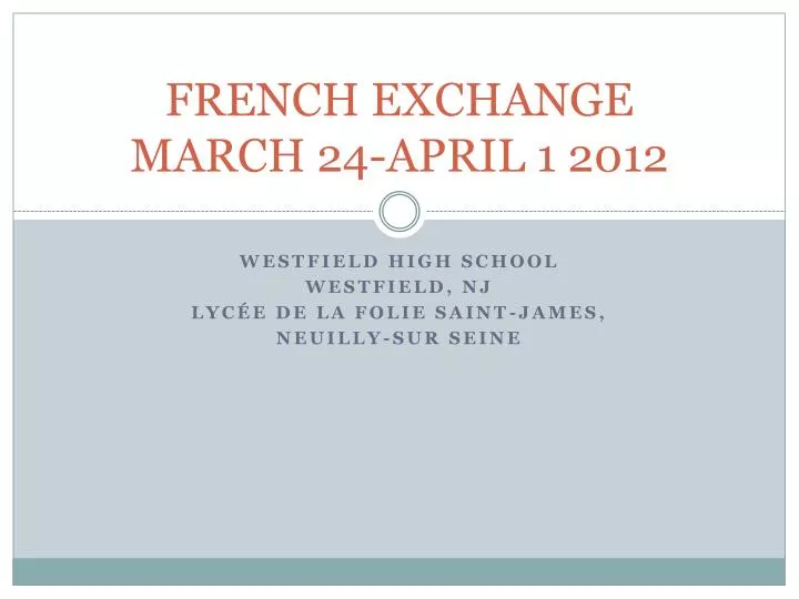 french exchange march 24 april 1 2012