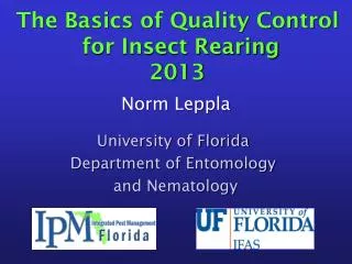 The Basics of Quality Control for Insect Rearing 2013