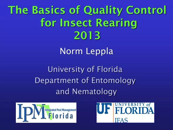 the basics of quality control for insect rearing 2013