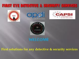 FIRST EYE DETECTIVE &amp; SECURITY SERVICES