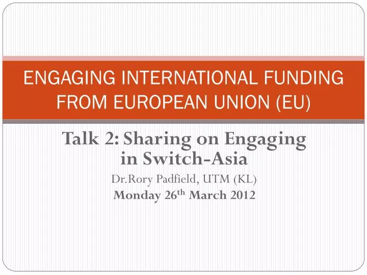 engaging international funding from european union eu