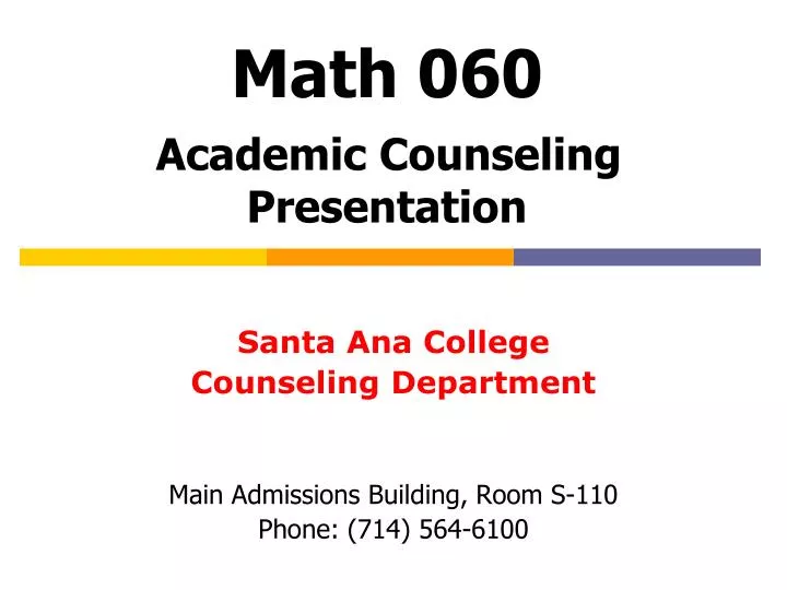math 060 academic counseling presentation