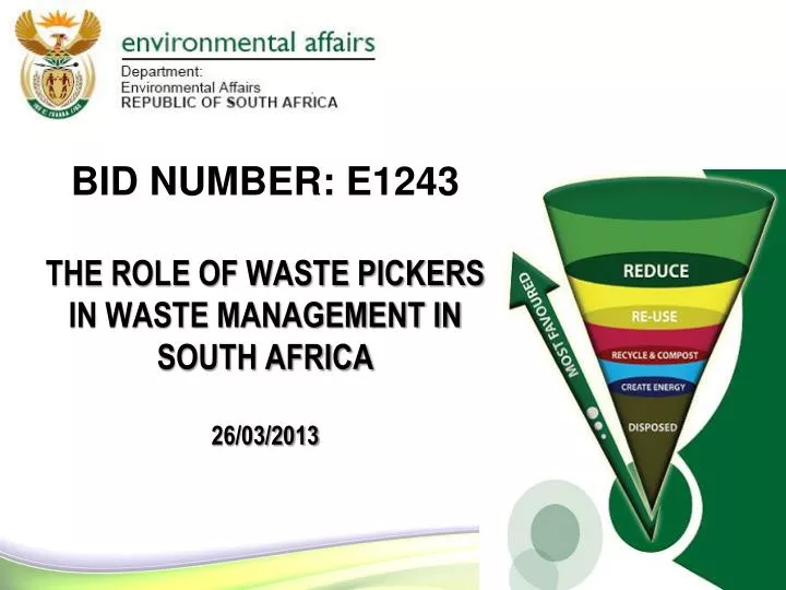 bid number e1243 the role of waste pickers in waste management in south africa 26 03 2013