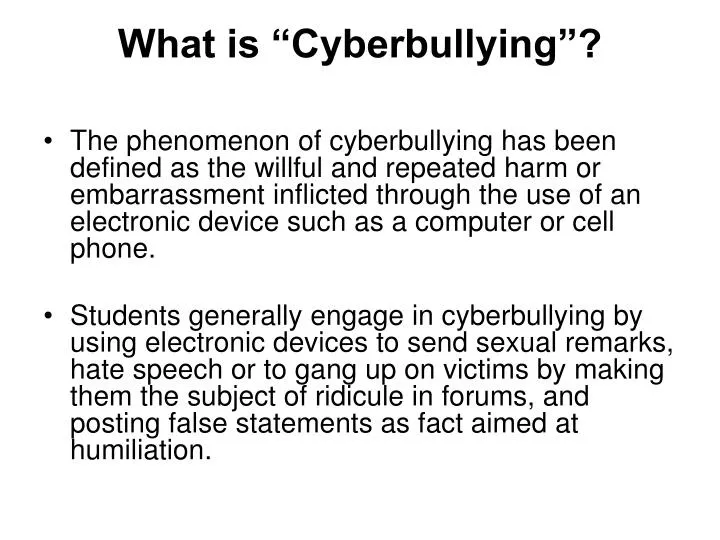 what is cyberbullying