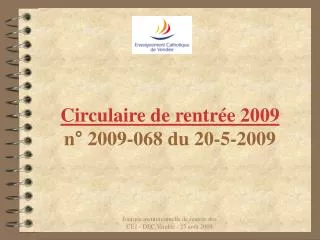 Circulaire de rentrée 2009 n° 2009-068 du 20-5-2009