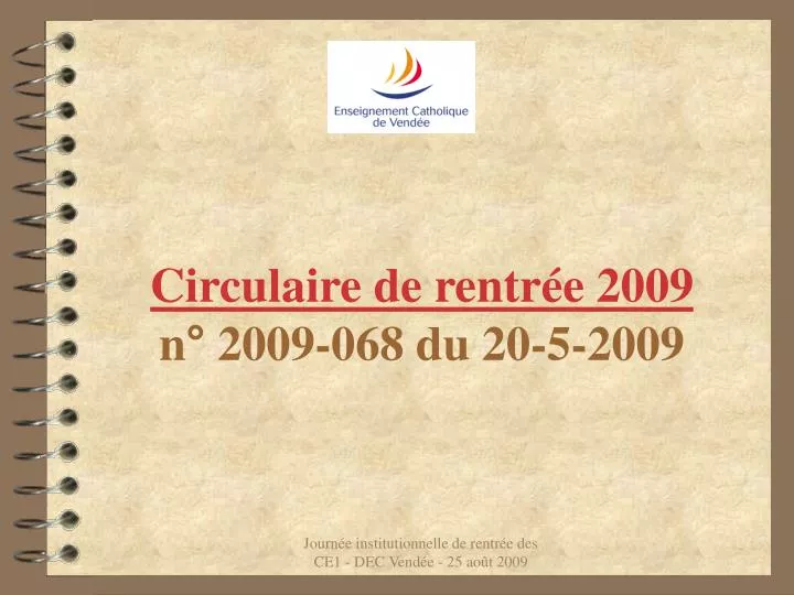 circulaire de rentr e 2009 n 2009 068 du 20 5 2009