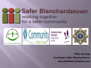 Philip Jennings Coordinator Safer Blanchardstown saferblanchardstown