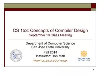 CS 153: Concepts of Compiler Design September 10 Class Meeting