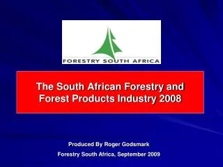 The South African Forestry and Forest Products Industry 2008