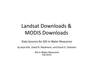 Landsat Downloads &amp; MODIS Downloads