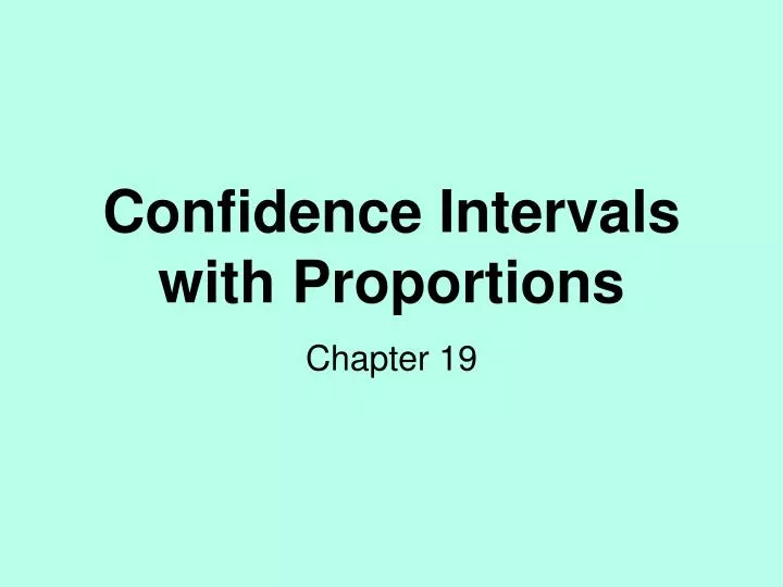 confidence intervals with proportions