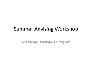 Summer Advising Workshop