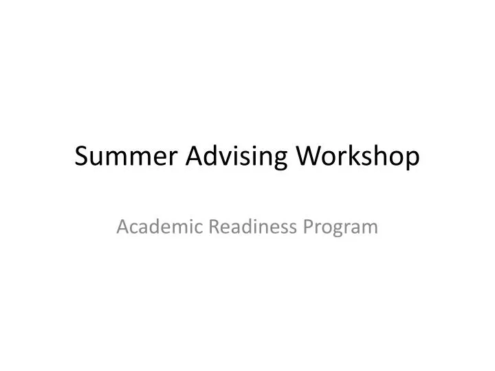 summer advising workshop