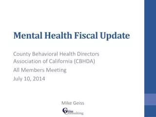 Mental Health Fiscal Update