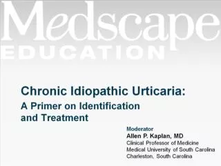 Chronic Idiopathic Urticaria: