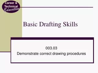 Basic Drafting Skills