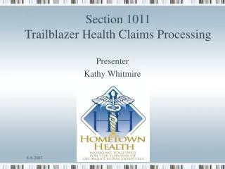 Section 1011 Trailblazer Health Claims Processing