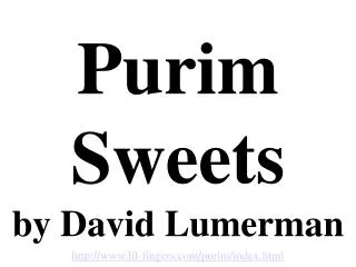 Purim Sweets by David Lumerman