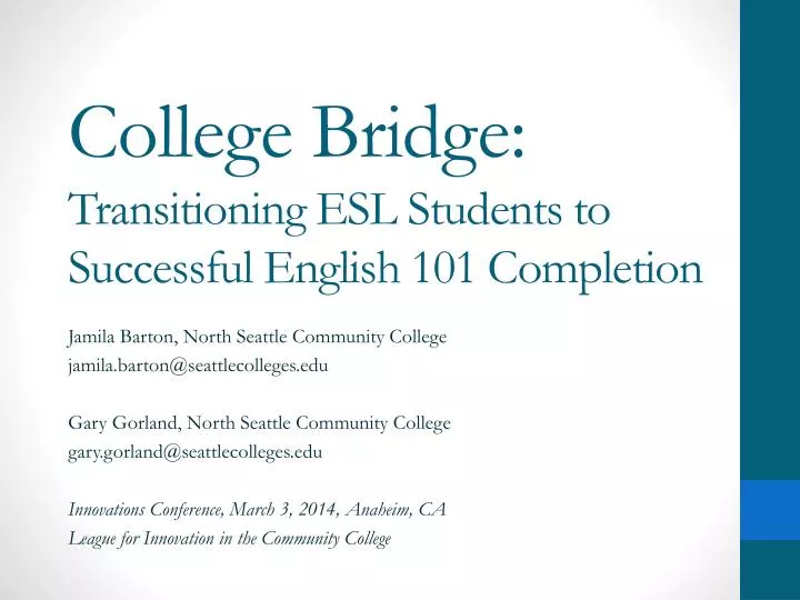 college bridge transitioning esl students to successful english 101 completion