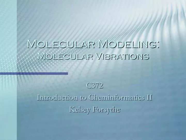 molecular modeling molecular vibrations