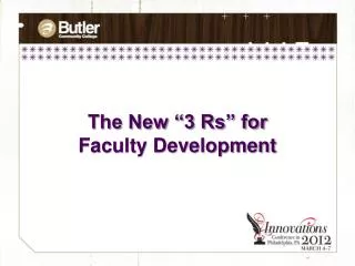 The New “3 Rs” for Faculty Development
