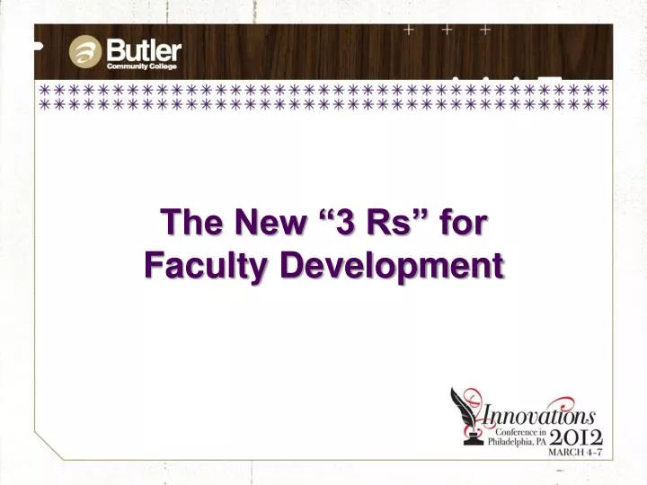 the new 3 rs for faculty development