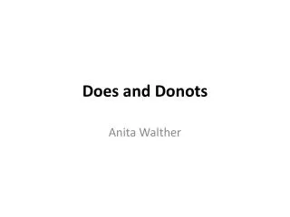 Does and Donots