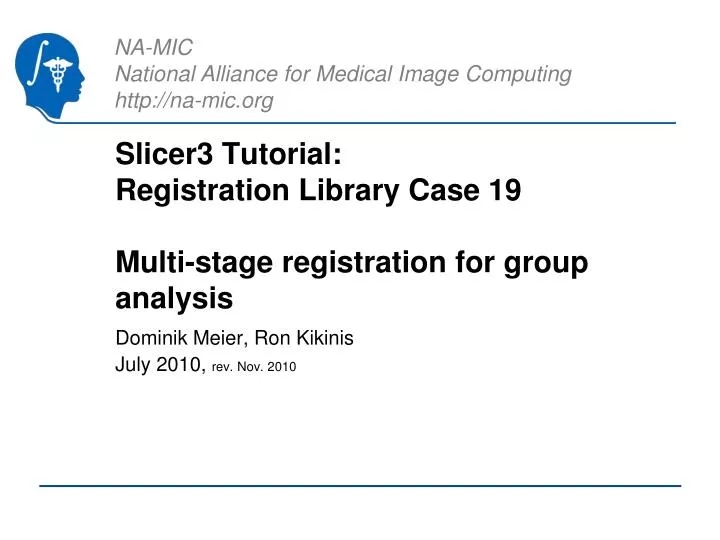 slicer3 tutorial registration library case 19 multi stage registration for group analysis