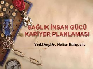 sa lik nsan g c kar yer planlamasi