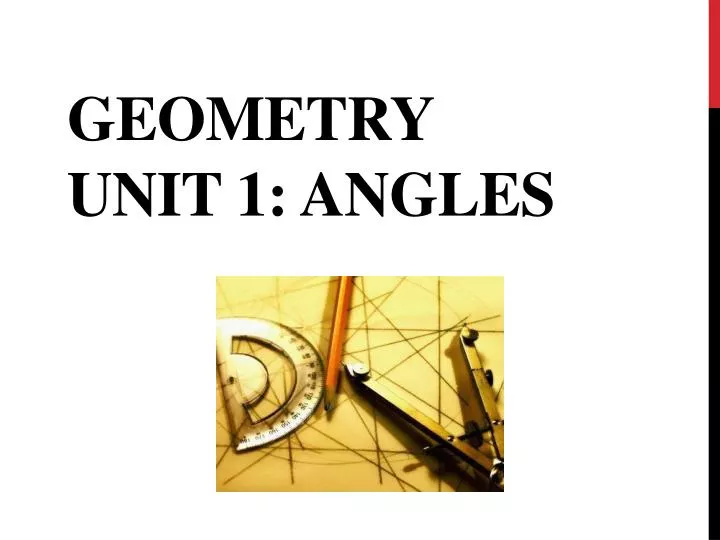 geometry unit 1 angles