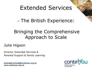 Extended Services – The British Experience: Bringing the Comprehensive Approach to Scale