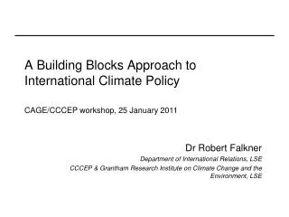 A Building Blocks Approach to International Climate Policy