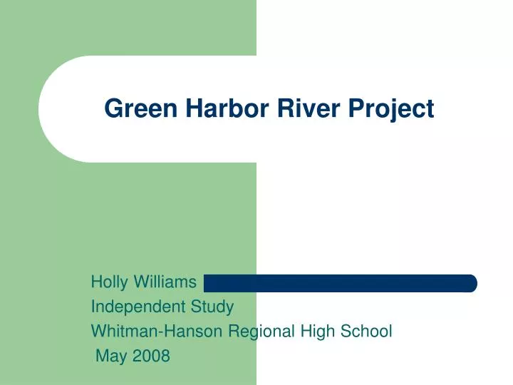 green harbor river project