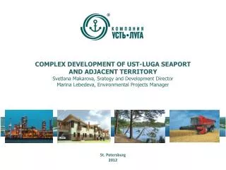COMPLEX DEVELOPMENT OF UST-LUGA SEA PORT AND ADJACENT TERRITORY