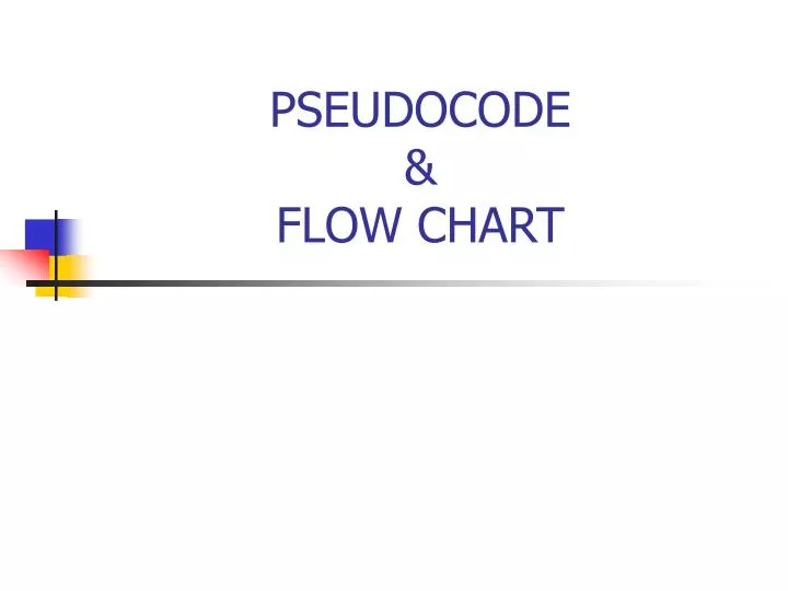 pseudocode flow chart