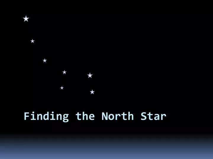 finding the north star