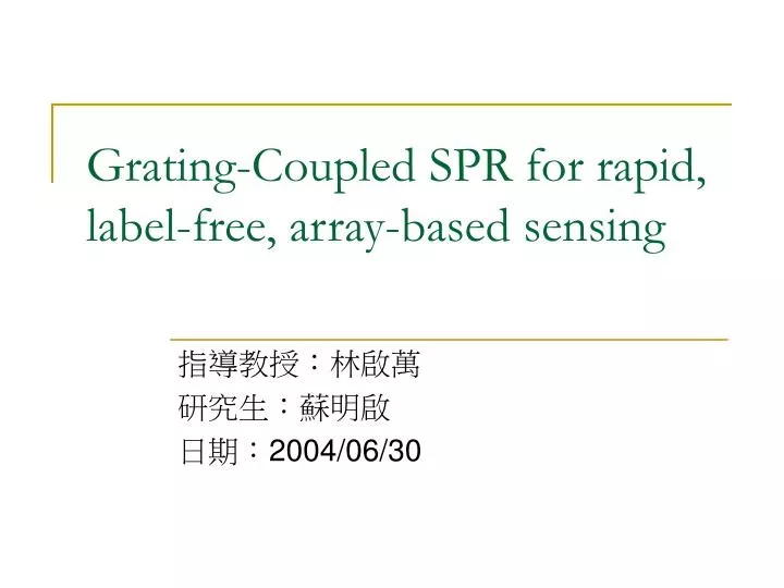 grating coupled spr for rapid label free array based sensing